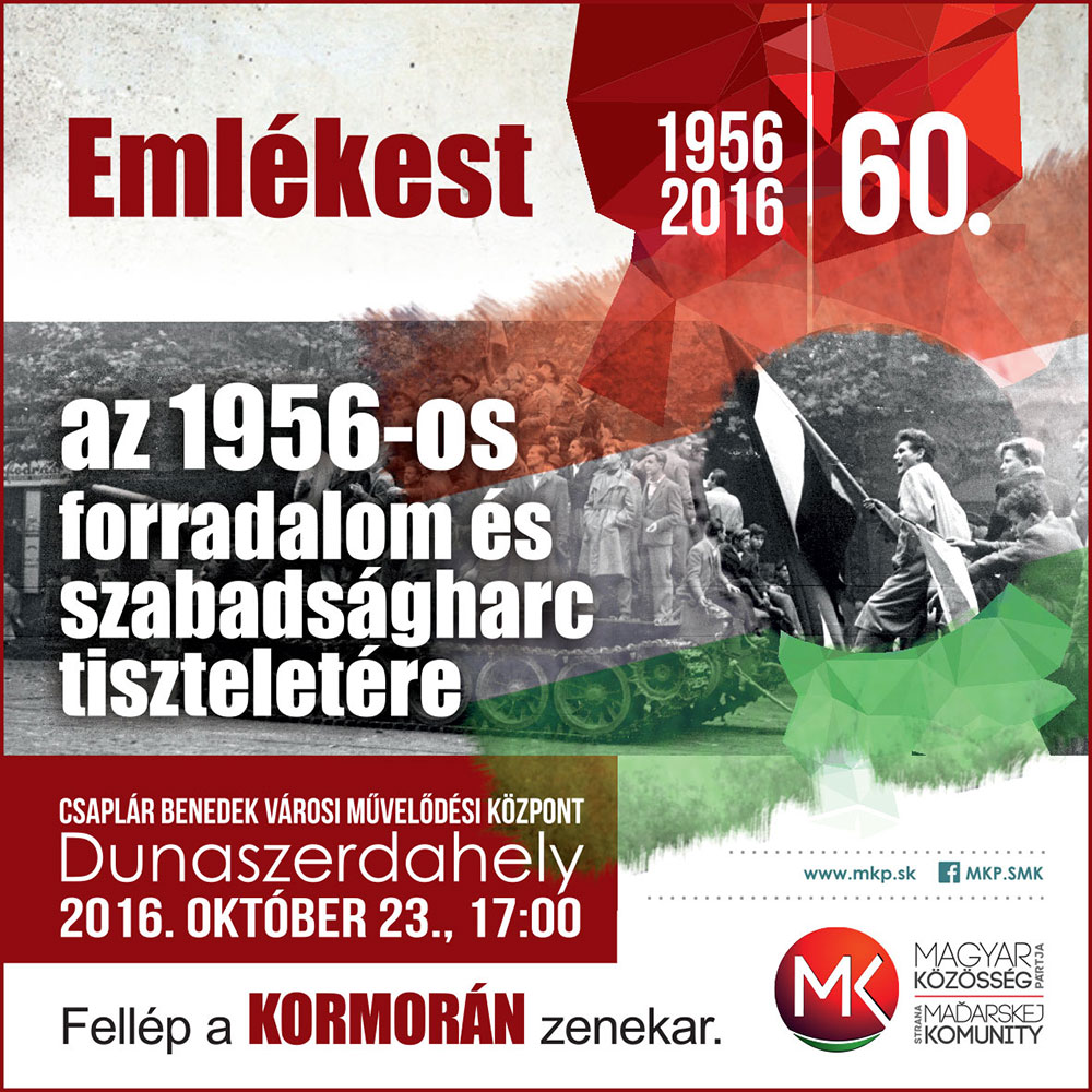 1956-ra emlékezünk - Dunaszerdahelyen, a Kormoránnal